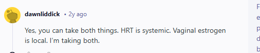 Reddit comment on HRT and vaginal estrogen